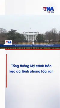 Tổng thống Mỹ cảnh báo kéo dài lệnh phong tỏa Iran