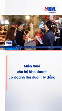 Miễn thuế cho hộ kinh doanh có doanh thu dưới 1 tỷ đồng