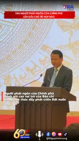 Tân Người phát ngôn của Chính phủ lần đầu chủ trì họp báo