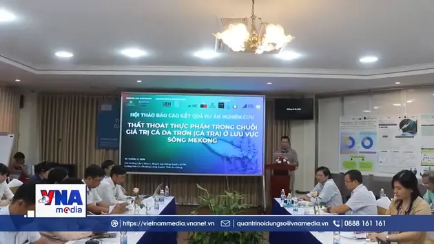 Ngành hàng cá tra cần hướng đến chất lượng và chế biến sâu
