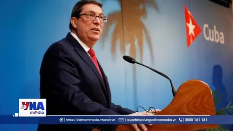 Cuba phản đối các biện pháp trừng phạt mới của Mỹ