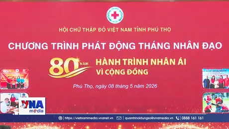 Phú Thọ phát động Tháng nhân đạo 2026