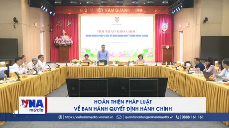 Hoàn thiện pháp luật về ban hành quyết định hành chính