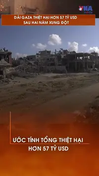 Dải Gaza thiệt hại hơn 57 tỷ USD sau hai năm xung đột