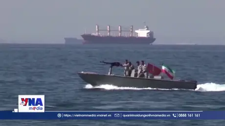 Toàn cảnh xung đột tại Trung Đông ngày 10/5/2026: Mỹ duy trì lệnh phong tỏa hải quân Iran
