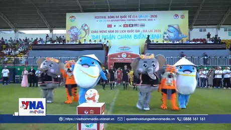 Khai mạc Festival Bóng đá U14 quốc tế Gia Lai 2026