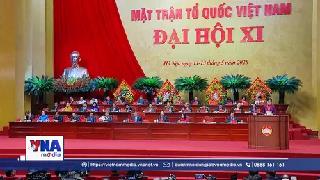 Trạm tin trưa ngày 12/5: Khai mạc trọng thể Đại hội đại biểu toàn quốc MTTQ Việt Nam lần thứ XI