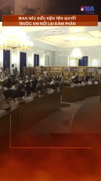 Iran nêu điều kiện tiên quyết trước khi nối lại đàm phán hạt nhân