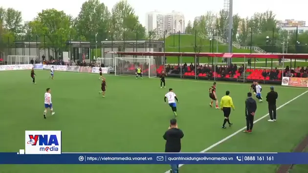 Gắn kết tinh thần người Việt xa xứ qua Giải bóng đá Lão tướng Moskva 2026