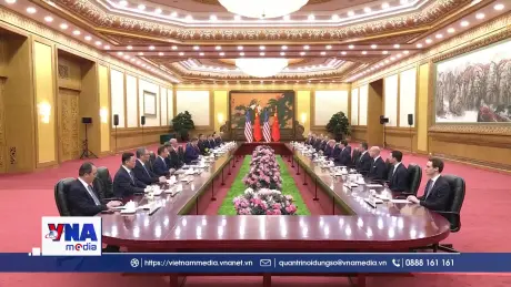 Mỹ-Trung đánh giá tích cực về hội nghị thượng đỉnh song phương