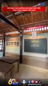 Nơi đào tạo những nhà báo đầu tiên của cách mạng Việt Nam