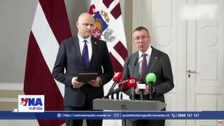 Tổng thống Latvia chỉ định Thủ tướng mới