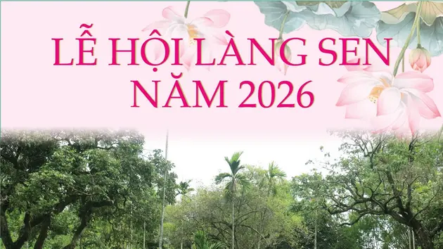 Lễ hội Làng Sen năm 2026