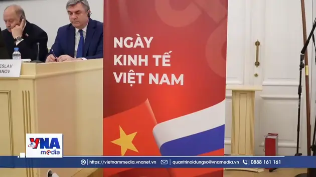 Ngày Kinh tế Việt Nam tại LB Nga