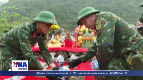 Thiêng liêng hành trình tìm đồng đội nơi biên giới