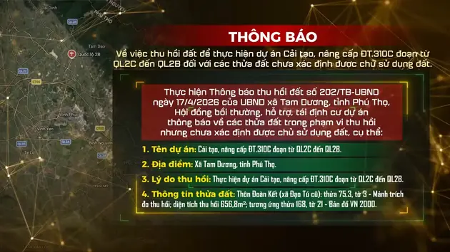 Thông báo thu hồi đất cải tạo nâng cấp ĐT.310C tỉnh Phú Thọ