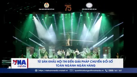Từ sân khấu hội thi đến giải pháp chuyển đổi số toàn ngành ngân hàng