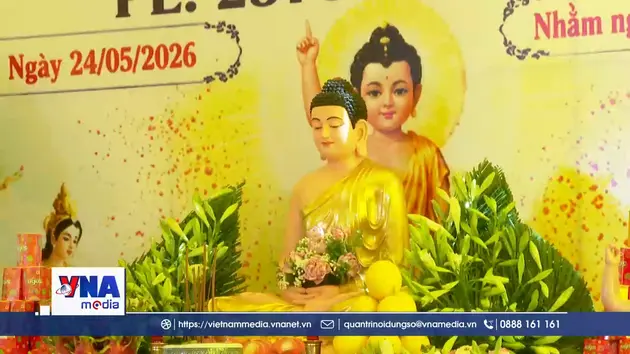 Phú Thọ: Đại lễ Phật Đản Phật lịch 2570 - Dương lịch 2026