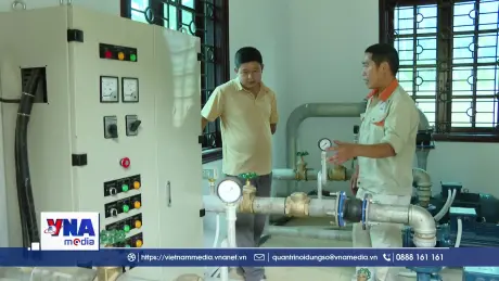 Lãng phí do công trình nước sạch chậm đưa vào vận hành