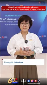 Đổi mới mô hình phát triển đất nước dựa trên khoa học-công nghệ, đổi mới sáng tạo