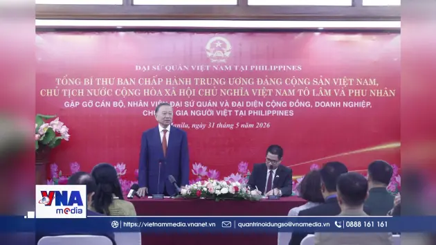 Trạm tin tối ngày 31/5: Tổng Bí thư, Chủ tịch nước Tô Lâm gặp gỡ Đại sứ quán, cộng đồng người Việt Nam tại Philippines
