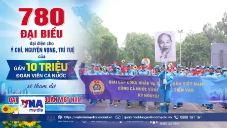 Công đoàn Việt Nam quyết tâm thực hiện mục tiêu tăng trưởng 2 con số