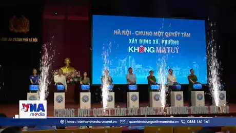 Hà Nội: Quyết tâm xây dựng xã, phường không ma túy