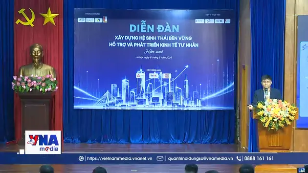 Xây dựng hệ sinh thái bền vững hỗ trợ kinh tế tư nhân phát triển
