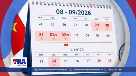 Trạm tin số chiều ngày 7/6: Lịch nghỉ lễ Quốc khánh 2/9 năm nay kéo dài 5 ngày
