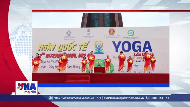 Trạm tin trưa 7/6:Lan tỏa lối sống khỏe mạnh từ Ngày Quốc tế Yoga 2026