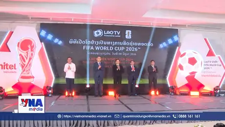Lào chính thức sở hữu bản quyền phát sóng FIFA World Cup 2026