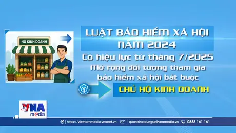Mở rộng lưới an sinh tới chủ hộ kinh doanh