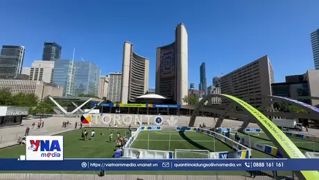 Doanh nghiệp nhỏ Việt Nam tại Toronto đón cơ hội từ World Cup