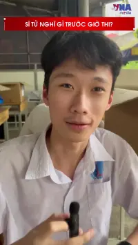 Sĩ tử nghĩ gì trước giờ thi?
