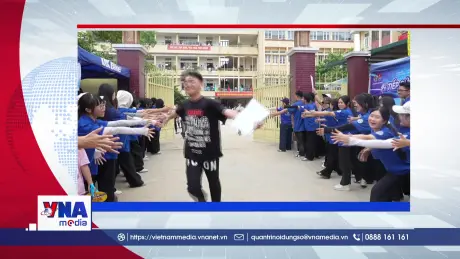 Trạm tin số trưa ngày 12/6: Thí sinh cả nước hoàn thành kỳ thi tốt nghiệp THPT năm 2026