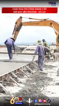 Chạy đua thi công nâng cấp sân bay Liên Khương – Đà Lạt