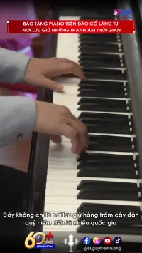 Bảo tàng piano trên đảo cổ lãng tự - nơi lưu giữ những thanh âm thời gian