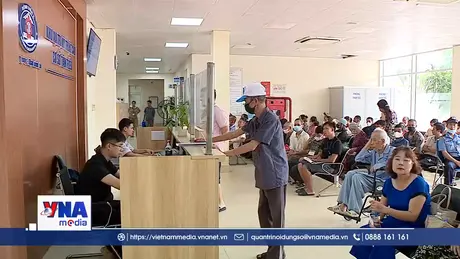Trạm tin số trưa ngày 14/6: Thêm nhiều đối tượng được ngân sách TP Hà Nội hỗ trợ đóng BHYT từ ngày 1/7
