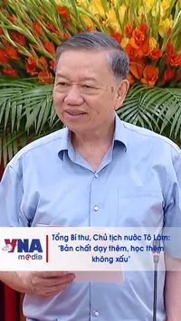 Tổng Bí thư, Chủ tịch nước Tô Lâm: “Bản chất dạy thêm, học thêm không xấu”