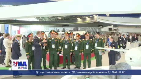 Việt Nam thúc đẩy hợp tác công nghiệp quốc phòng tại Triển lãm Eurosatory 2026