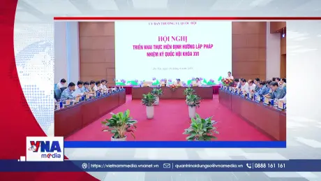 Trạm tin số trưa 16/6/2026: Triển khai thực hiện Định hướng lập pháp nhiệm kỳ Quốc hội khóa XVI