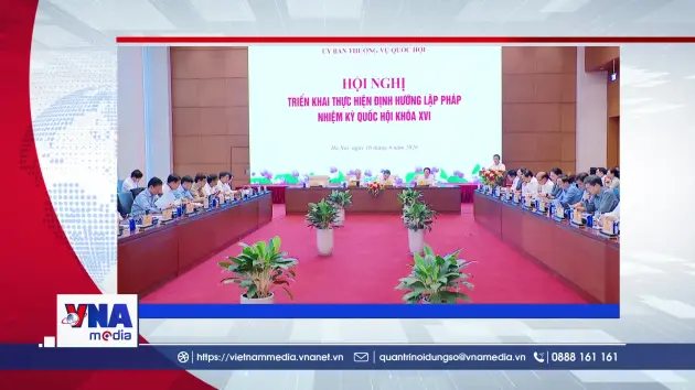 Trạm tin số trưa 16/6: Triển khai thực hiện Định hướng lập pháp nhiệm kỳ Quốc hội khóa XVI