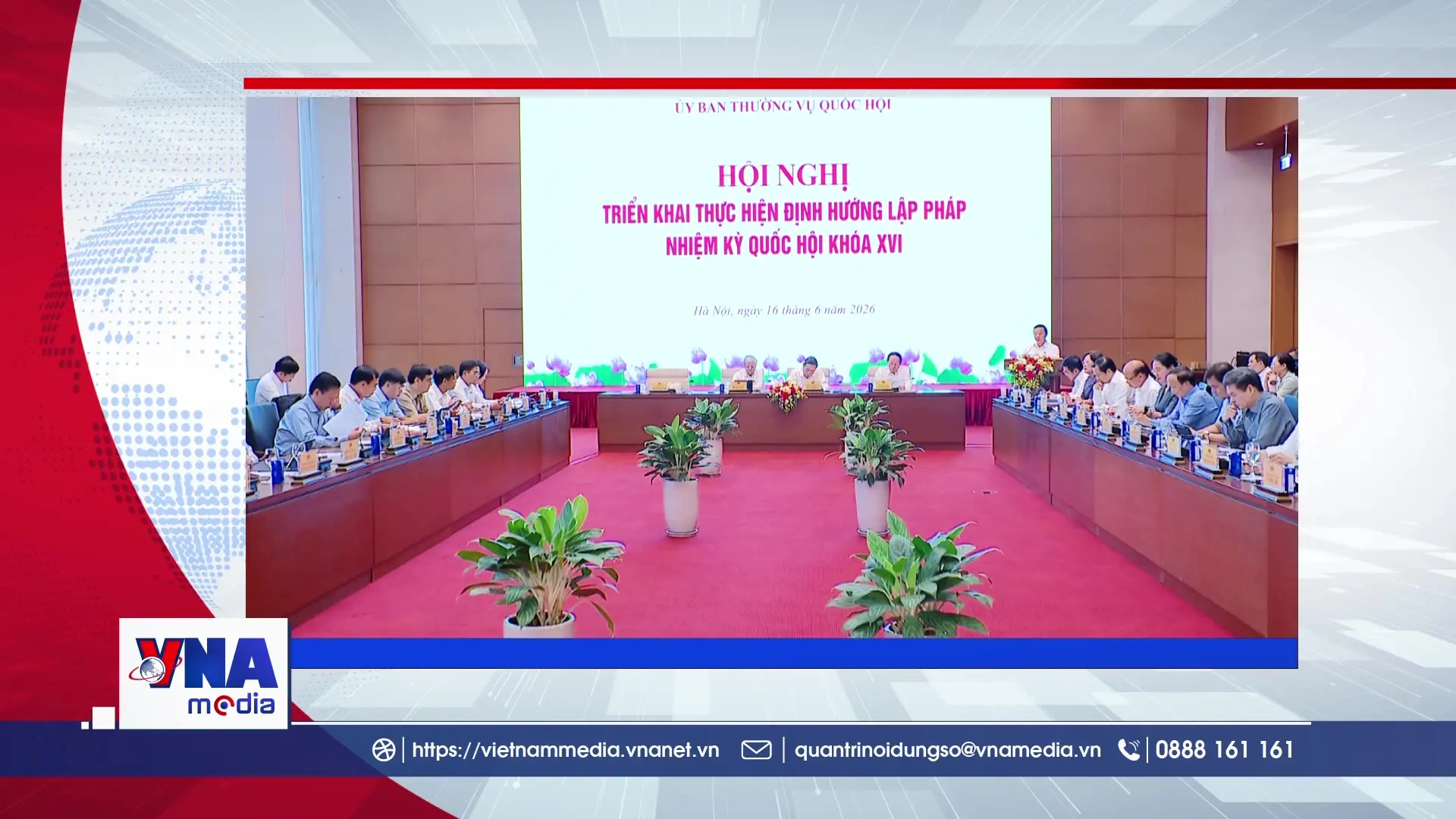 Trạm tin số trưa 16/6/2026: Triển khai thực hiện Định hướng lập pháp nhiệm kỳ Quốc hội khóa XVI