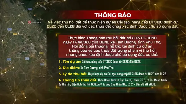 THÔNG BÁO LẦN 2: Thu hồi đất cải tạo nâng cấp ĐT.310C tỉnh Phú Thọ