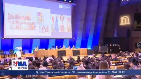 Việt Nam phát huy vai trò tích cực, trách nhiệm tại UNESCO