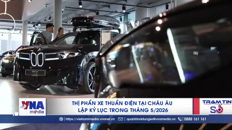 Điểm tin quốc tế cập nhật sáng 19-06