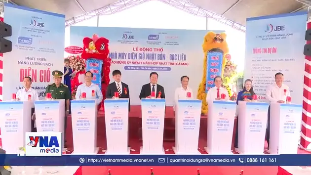 CÀ MAU KHỞI CÔNG NHÀ MÁY ĐIỆN GIÓ NHẬT BẢN – BẠC LIÊU