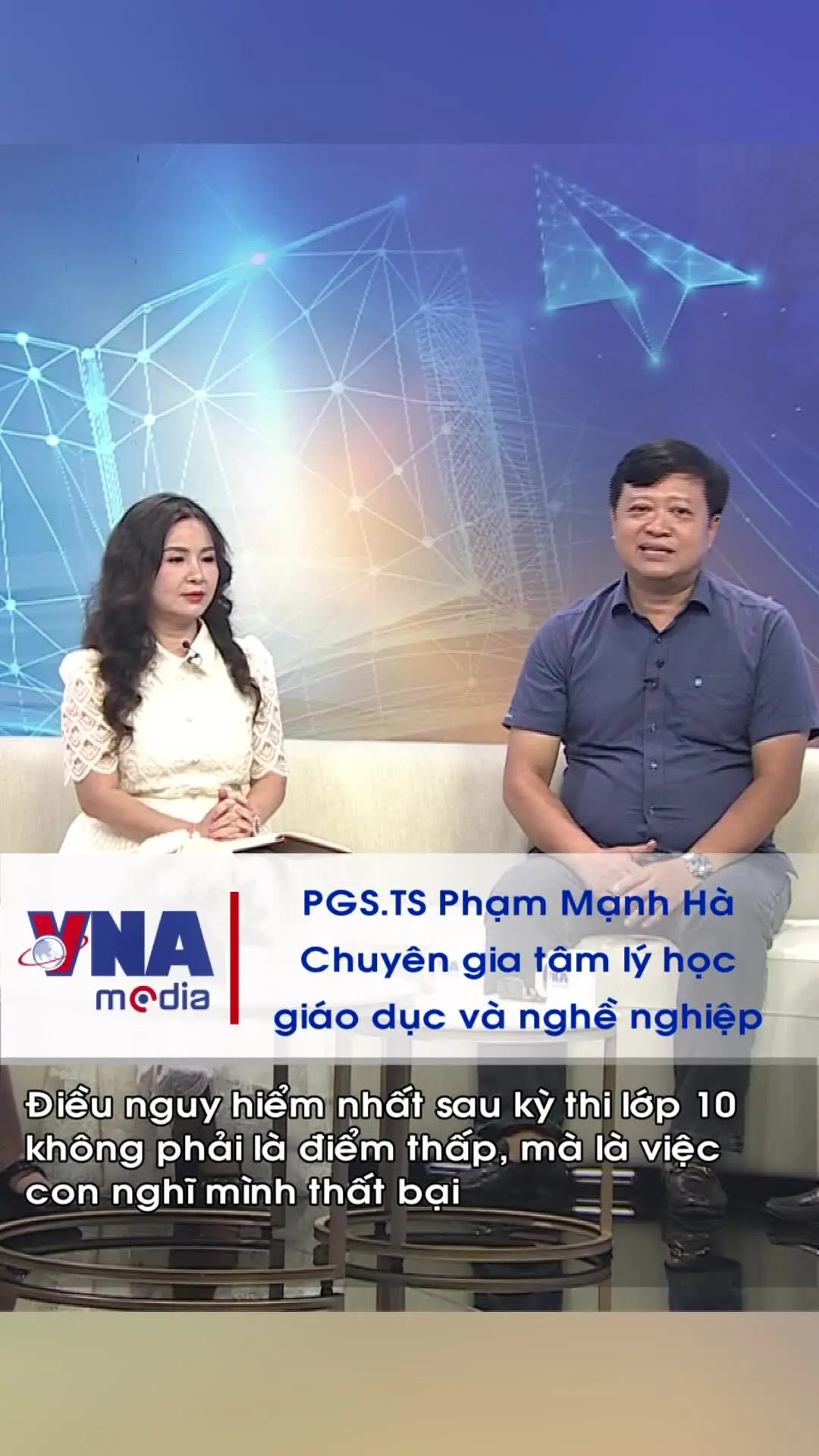 Điều nguy hiểm nhất sau kỳ thi lớp 10 là việc con nghĩ mình thất bại