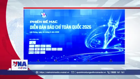 Trạm tin số sáng 21/6:Kiến tạo nền báo chí chuyên nghiệp, hiện đại và nhân văn