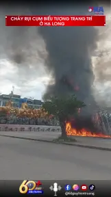 Cháy rụi cụm biểu tượng trang trí ở Hạ Long